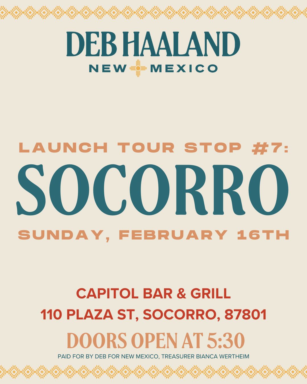 A flyer for Deb Haaland's Listening Tour stop in Socorro, Sunday February 16th at 5:30 PM at the Capitol Bar